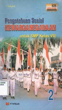 Image of Pengetahuan Sosial Kewarganegaraan 2 untuk SMP kelas VIII