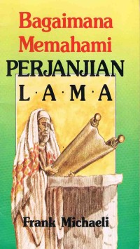 Image of Bagaimana memahami perjanjian lama