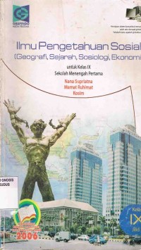 Image of Ilmu Pengetahuan Sosial(Geografi,Sejarah,Sosiologi,Ekonomi) Untuk Kelas IX Sekolah Menengah Pertama)