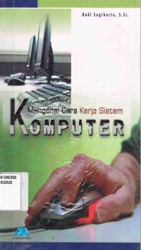 Image of Mengenal Cara Kerja Sistem Komputer