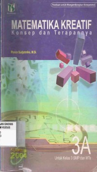 Image of Matematika Kreatif konsep dan Terapannya 3A