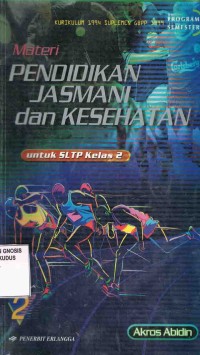 Image of Materi Pendidikan Jasmani dan Kesehatan untuk SLTP Kelas 2