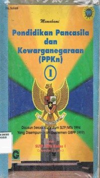 Image of Memahami Pendidikan Pancasila dan Kewarganegaraan 1