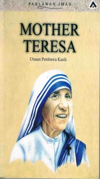Image of Mother Teresa:Utusan Pembawa Kasih