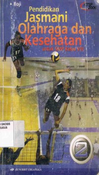 Image of Pendidikan Jasmani Olahraga dan Kesehatan untuk SMP Kelas VIII