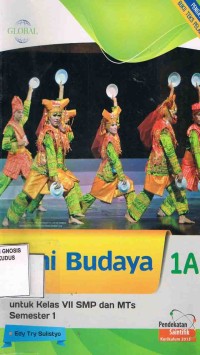 Image of Seni Budaya 1A Untuk Kelas VII SMP dan MTs Semester 1