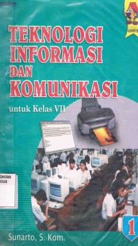 Image of Teknologi Informasi dan Komunikasi untuk kelas VII