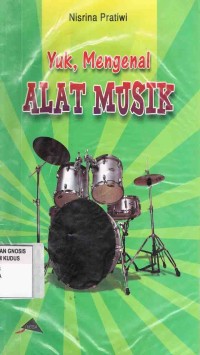 Image of Yuk,Mengenal Alat Musik
