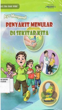Image of Ayo Mengenal Penyakit Menular Disekitar Kita