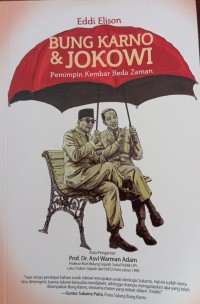 Image of Bung Karno & Jokowi (Pemimpin Kembar Beda Zaman)