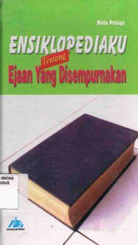 Image of Ensiklopediaku Tentang Ejaan Yang Disempurnakan