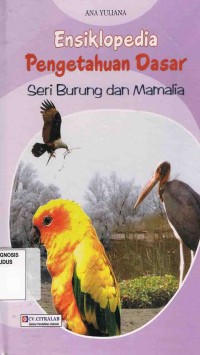 Image of Ensiklopedia Pengetahuan Dasar Seri Burung dan Mamalia