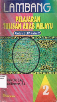 Image of Lambang Pelajaran Tulisan Arab Melayu untuk SLTP Kelas 2