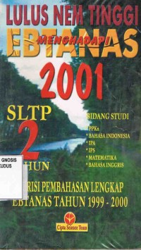 Image of Lulus NEM Tinggi Menghadapi EBTANAS 2001 SLTP