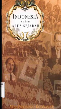 Image of Indonesia Dalam Arus Sejarah 5 :Masa Pergerakan Kebangsaan