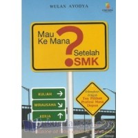 Image of Mau Kemana Setelah SMK ?