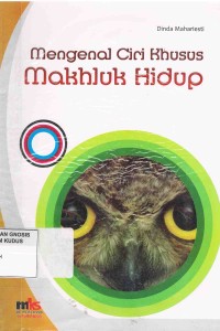 Image of Mengenal Ciri Khusus Makhluk Hidup