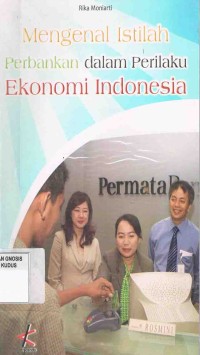 Image of Mengenal Istilah Perbankan dalam Perilaku Ekonomi Indonesia