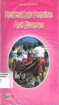 Image of Mengenal Lagu Permainan Anak Nusantara