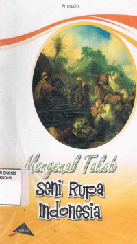 Image of Mengenal Tokoh Seni Rupa Indonesia