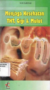 Image of Menjaga Kesehatan THT,Gigi & Mulut