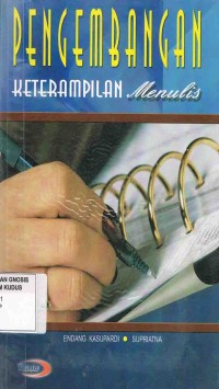 Image of Pengembangan ketrampilan Menulis