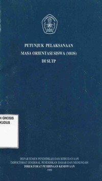 Image of Petunjuk Pelaksanaan Masa Orientasi Siswa(MOS) di SLTP