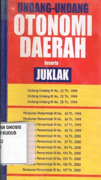 Image of Undang-Undang Otonomi Daerah dan Petunjuk Pelaksanaan Otonomi Daerah Tahun 2000